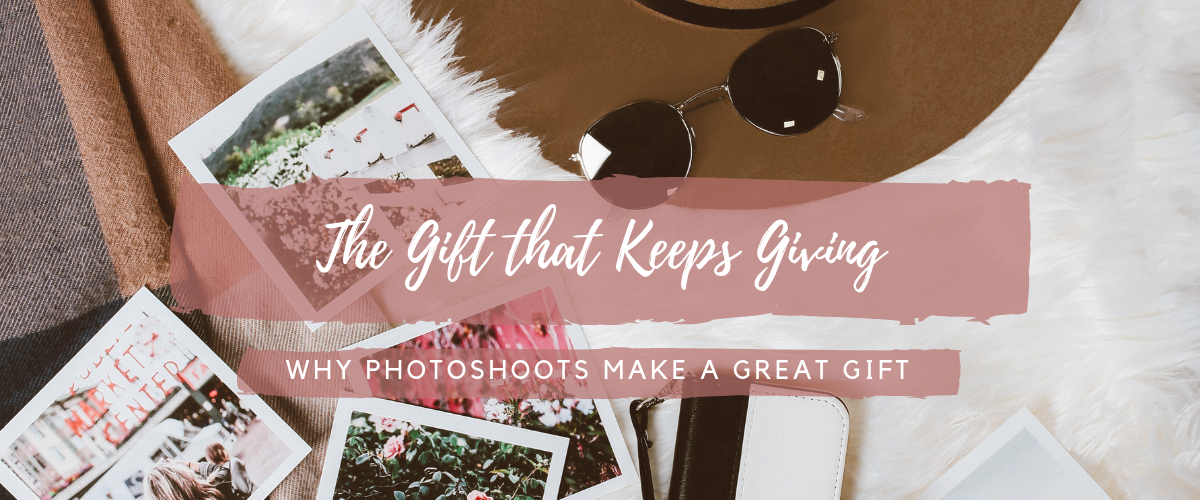 Why Photoshoots Make a Great Gift